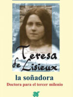 Teresa de Lisieux, La Sonadora