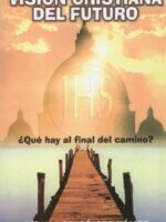 Vision cristiana del futuro salvador gomez